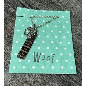 WOOF Dog Necklace Dogs are like sunshine.... Silvertone